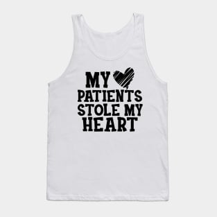 Nurse - My patients stole my heart Tank Top